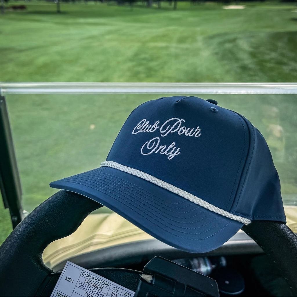 Club Pour Only Hat